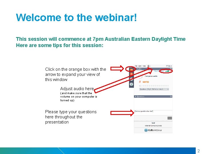 RMIT Classification: Trusted Welcome to the webinar! This session will commence at 7 pm