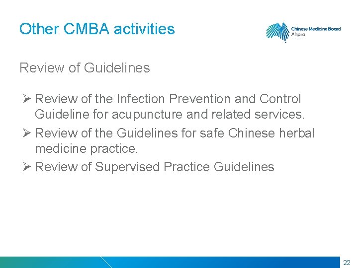 RMIT Classification: Trusted Other CMBA activities Review of Guidelines Ø Review of the Infection