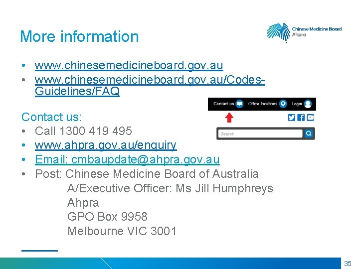 RMIT Classification: Trusted More information • www. chinesemedicineboard. gov. au/Codes. Guidelines/FAQ Contact us: •