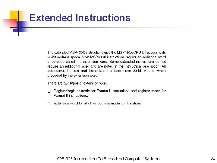 Extended Instructions CPE 323 Introduction To Embedded Computer Systems 31 