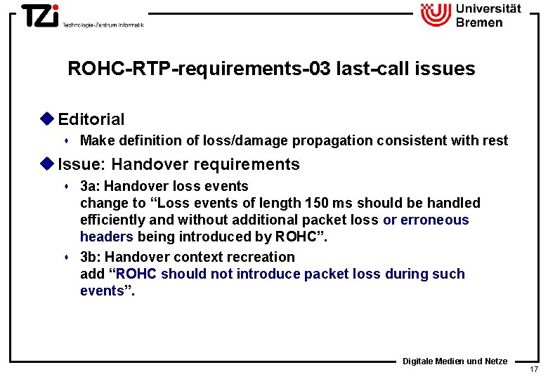 ROHC-RTP-requirements-03 last-call issues u Editorial s Make definition of loss/damage propagation consistent with rest