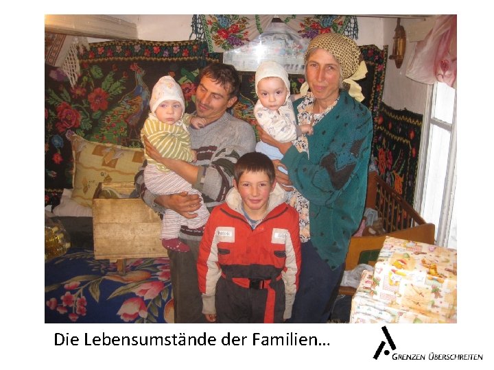 Die Lebensumstände der Familien… 