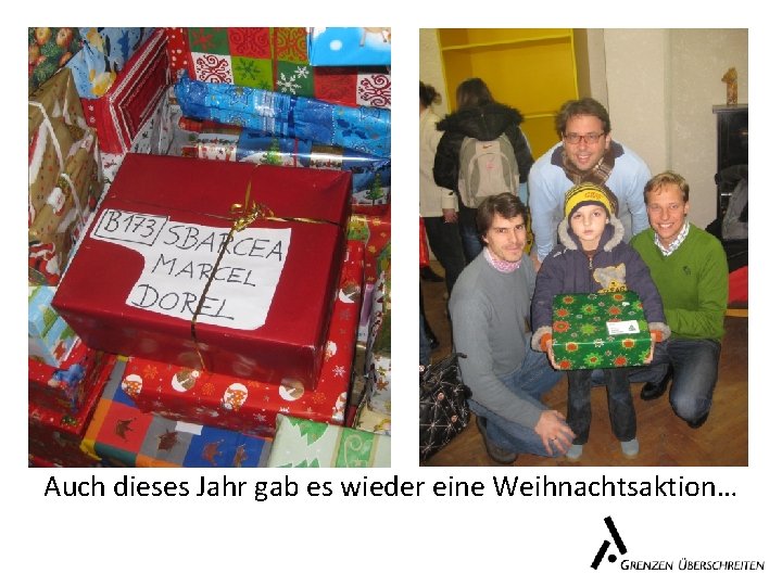 Auch dieses Jahr gab es wieder eine Weihnachtsaktion… 