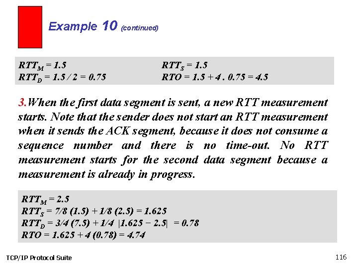 Example 10 RTTM = 1. 5 RTTD = 1. 5 / 2 = 0.