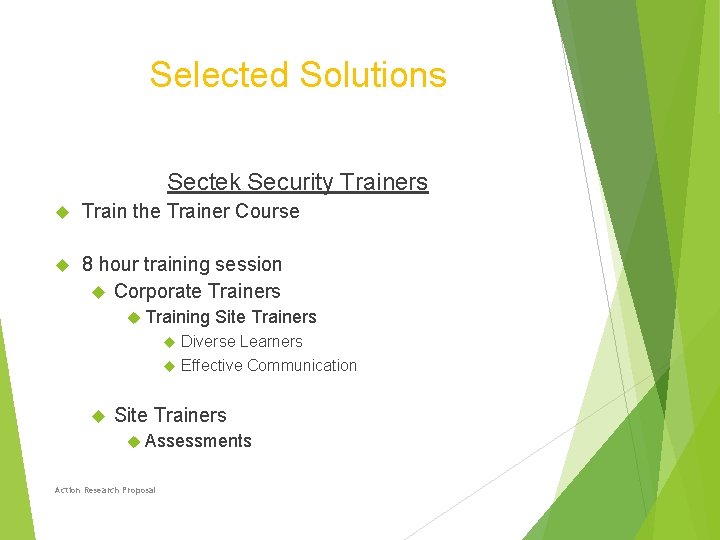 Selected Solutions Sectek Security Trainers Train the Trainer Course 8 hour training session Corporate