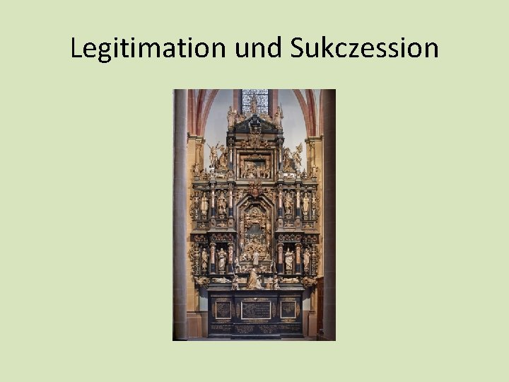 Legitimation und Sukczession 