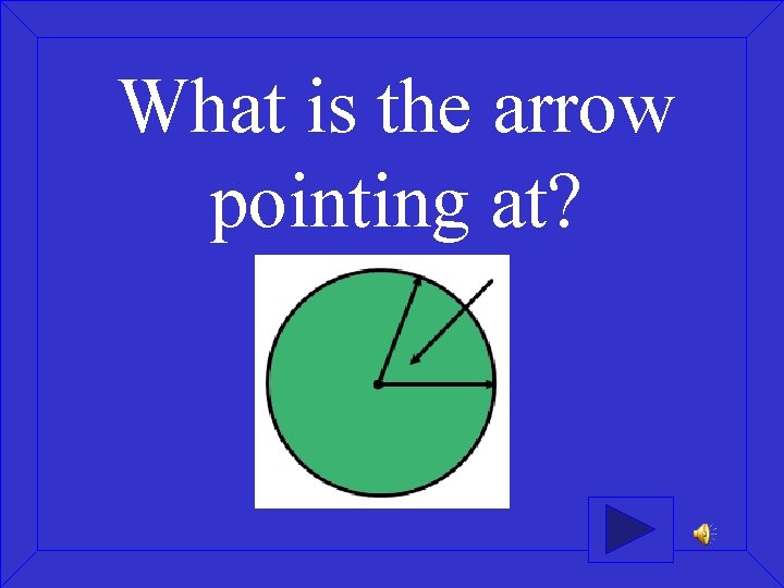 What is the arrow pointing at? 