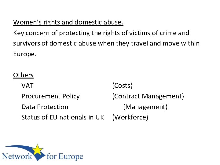 Women’s rights and domestic abuse. Key concern of protecting the rights of victims of
