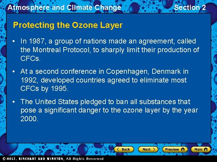 Atmosphere and Climate Change Section 2 Protecting the Ozone Layer • In 1987, a