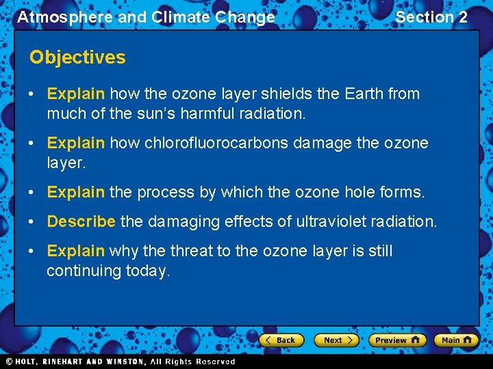 Atmosphere and Climate Change Section 2 Objectives • Explain how the ozone layer shields