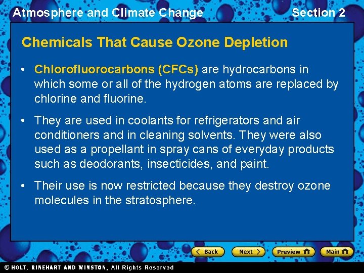 Atmosphere and Climate Change Section 2 Chemicals That Cause Ozone Depletion • Chlorofluorocarbons (CFCs)