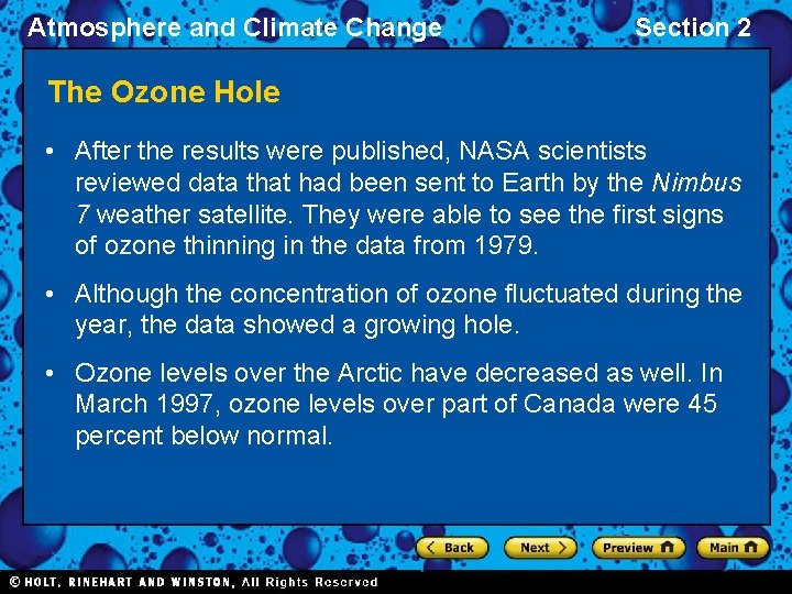 Atmosphere and Climate Change Section 2 The Ozone Hole • After the results were