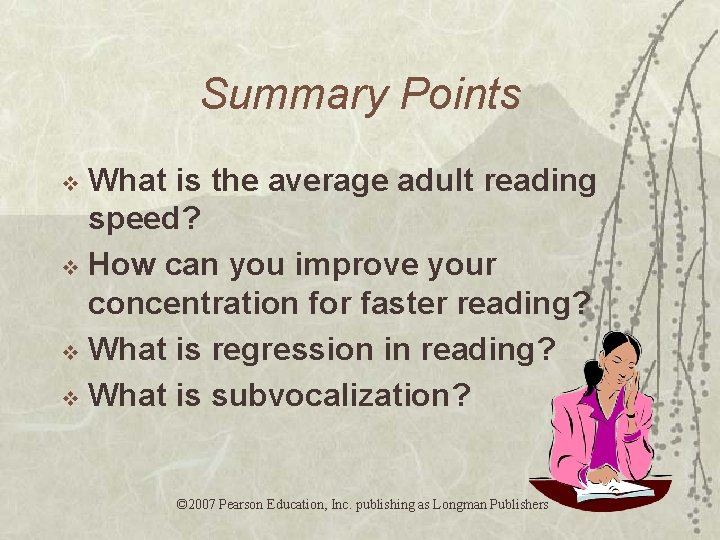 Summary Points What is the average adult reading speed? v How can you improve