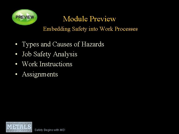 PREVIEW Module Preview Embedding Safety into Work Processes • • Types and Causes of