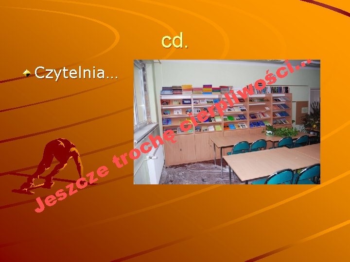 cd. Czytelnia… ś o w i l p r ie c ę J z