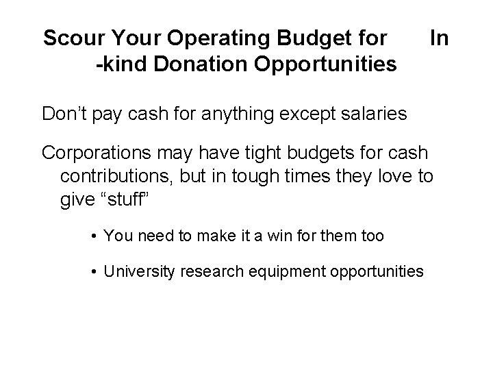 Scour Your Operating Budget for -kind Donation Opportunities In Don’t pay cash for anything