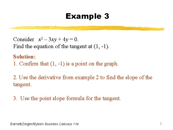 Example 3 Consider x 2 – 3 xy + 4 y = 0. Find