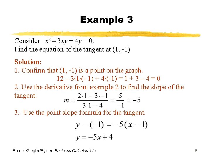 Example 3 Consider x 2 – 3 xy + 4 y = 0. Find