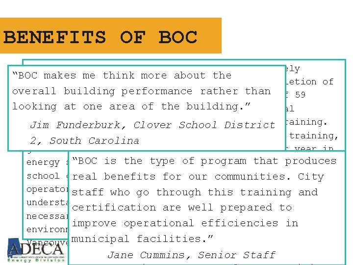 BENEFITS OF BOC “Vancouver Public Schools (VPS) has been actively “BOC makes me think