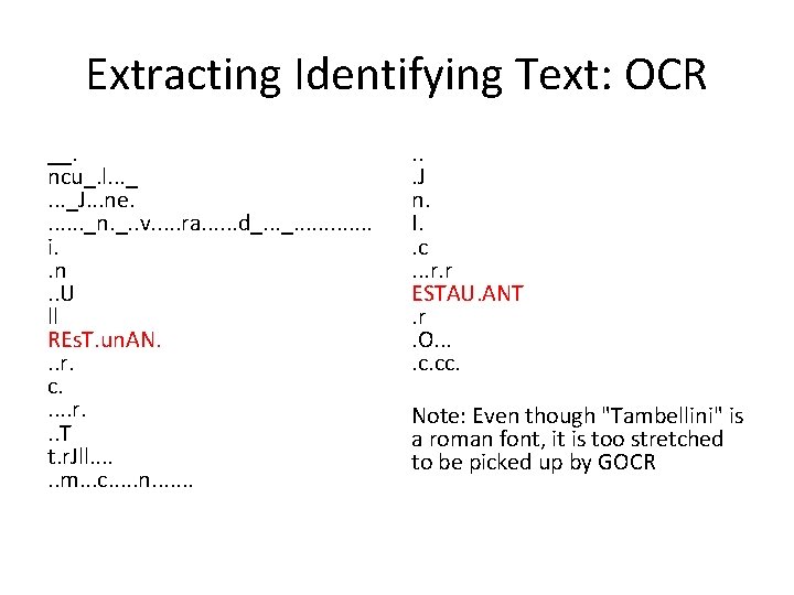 Extracting Identifying Text: OCR __. ncu_. l. . . _J. . . ne. .