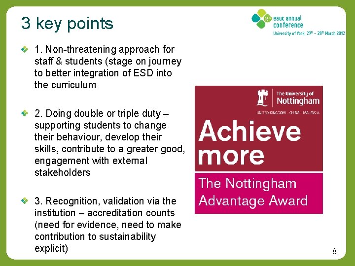 3 key points 1. Non-threatening approach for staff & students (stage on journey to