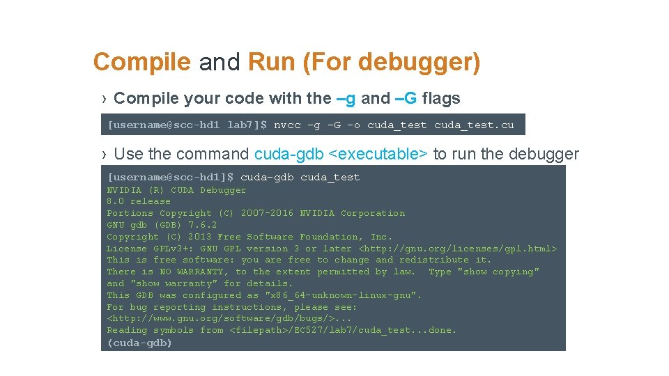Compile and Run (For debugger) › Compile your code with the –g and –G