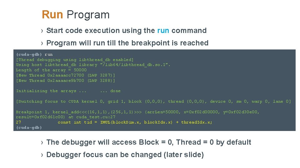 Run Program › Start code execution using the run command › Program will run