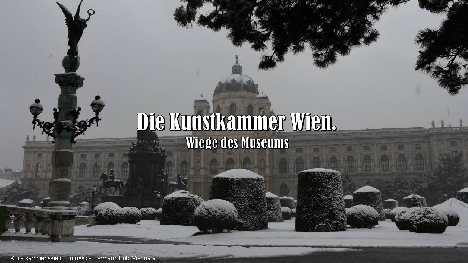 Kunstkammer Wien : Foto © by Hermann Kolb Vienna. at 