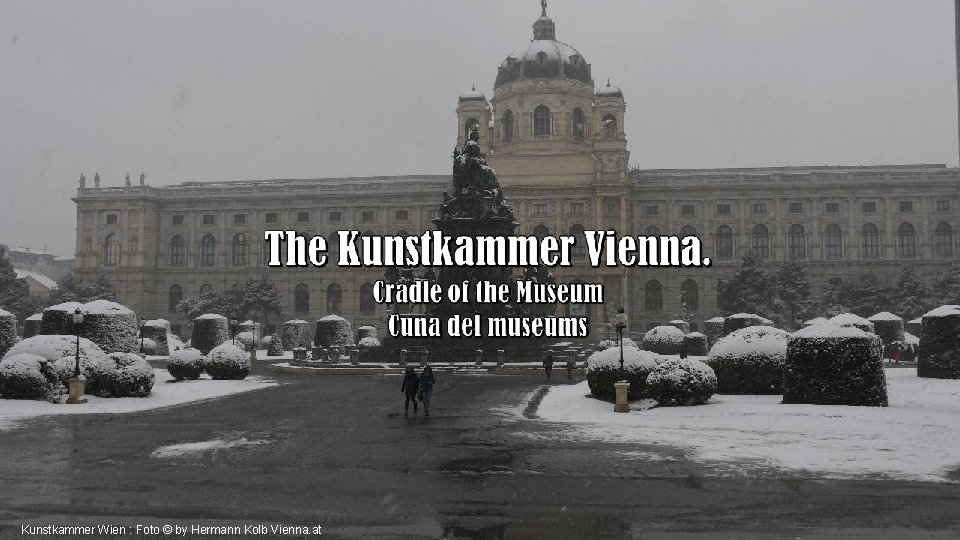 Kunstkammer Wien : Foto © by Hermann Kolb Vienna. at 