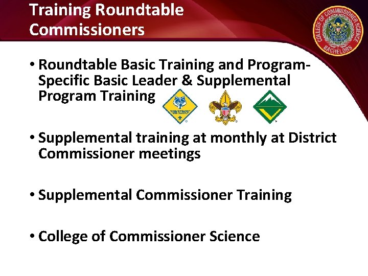 Training Roundtable Commissioners • Roundtable Basic Training and Program. Specific Basic Leader & Supplemental