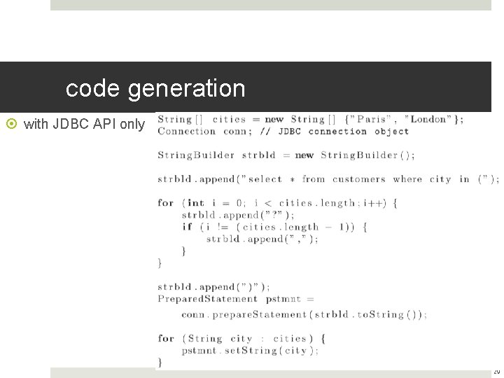 code generation with JDBC API only 29 code generation with JDBC API only 29