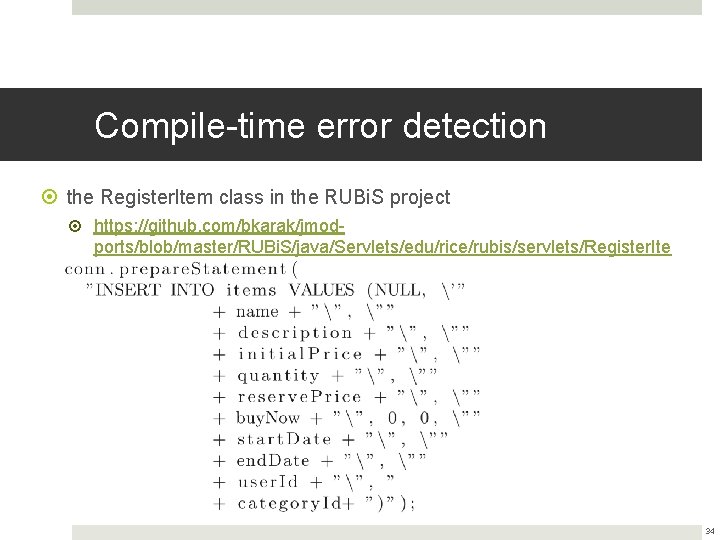 Compile-time error detection the Register. Item class in the RUBi. S project https: //github. Compile-time error detection the Register. Item class in the RUBi. S project https: //github.