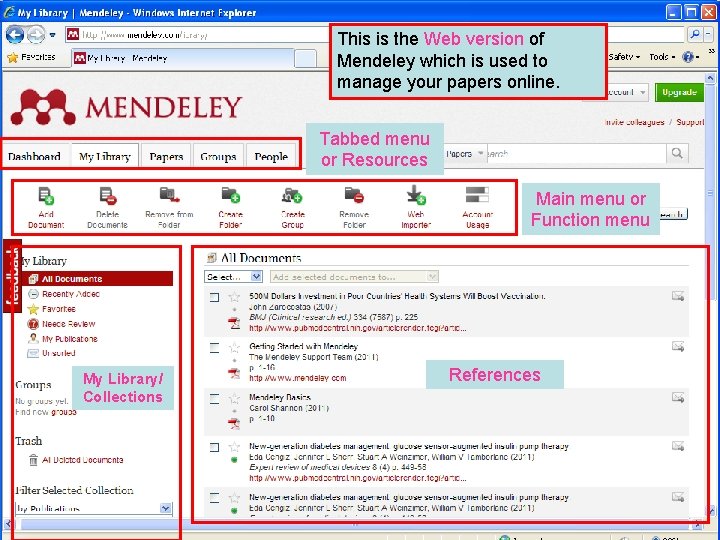 This is the Web version of Mendeley which is used to manage your papers