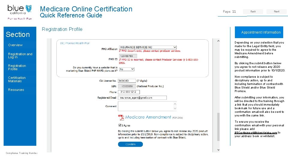 Medicare Online Certification Quick Reference Guide Section Registration Profile Page: 11 Back Next •