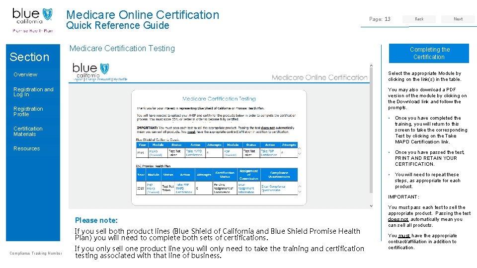 Medicare Online Certification Quick Reference Guide Section Medicare Certification Testing Page: 13 Back Next