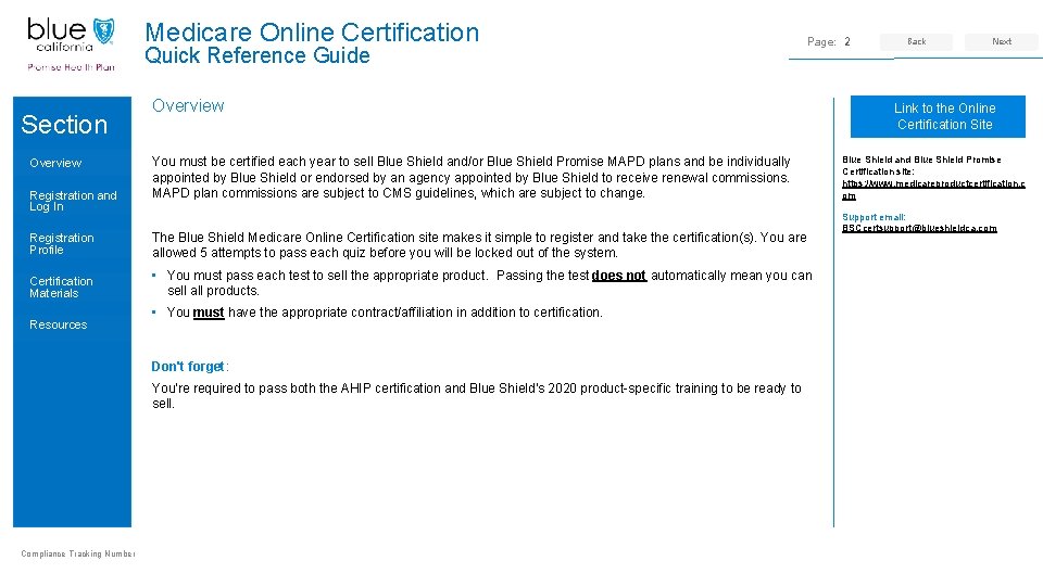 Medicare Online Certification Quick Reference Guide Section Overview Registration and Log In Page: 2