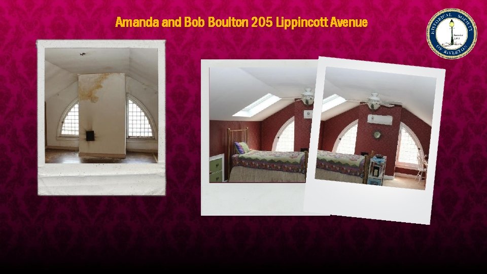Amanda and Bob Boulton 205 Lippincott Avenue 
