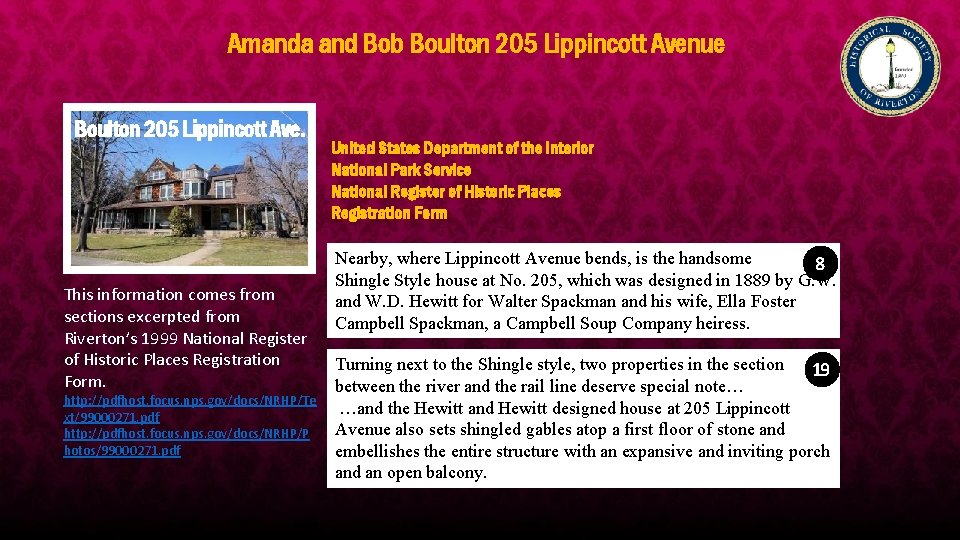 Amanda and Bob Boulton 205 Lippincott Avenue Boulton 205 Lippincott Ave. This information comes