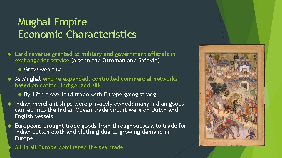 Mughal Empire Economic Characteristics Land revenue granted to military and government officials in exchange