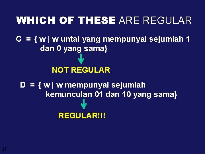 WHICH OF THESE ARE REGULAR C = { w | w untai yang mempunyai