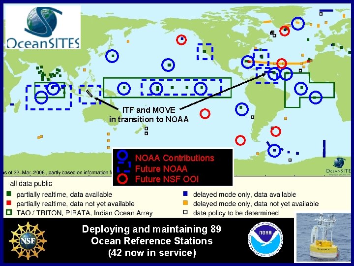 ITF and MOVE in transition to NOAA Contributions Future NOAA Future NSF OOI Deploying