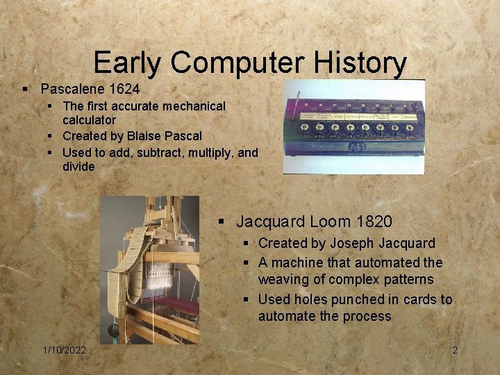 Early Computer History § Pascalene 1624 § The first accurate mechanical calculator § Created