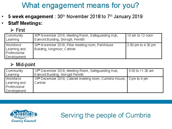 What engagement means for you? • 5 week engagement : 30 th November 2018