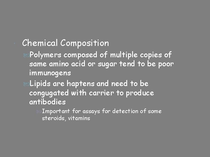  Chemical Composition Polymers composed of multiple copies of same amino acid or sugar