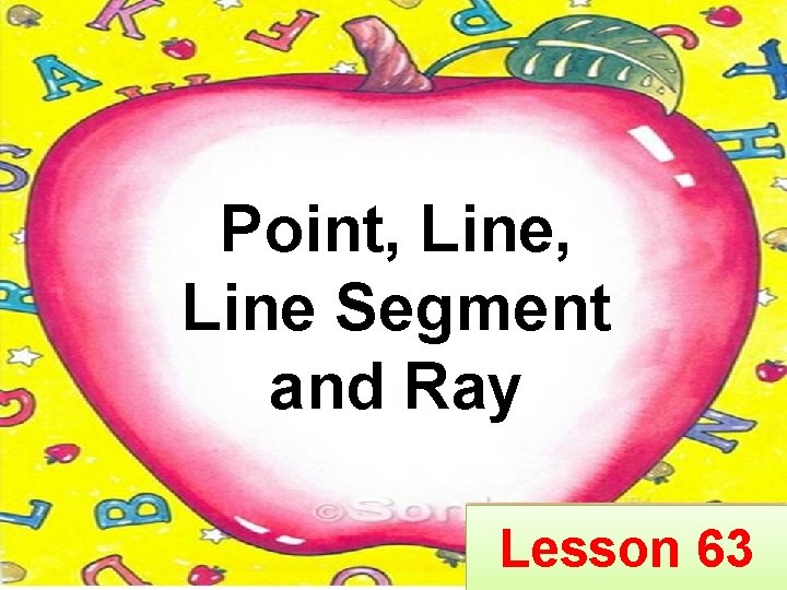 Point, Line Segment and Ray Lesson 63 