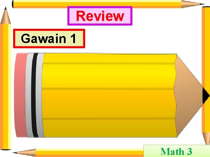 Review Gawain 1 Kumpletuhin ang puzzle sa tulong ng mga gabay na tanong sa