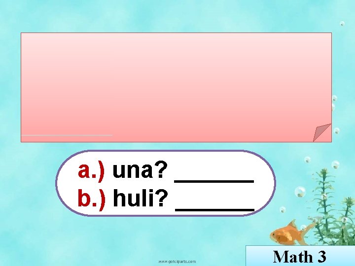 1. ) Kung aayusin ang pangkat ng fraction na ito mula sa pinakamaliit, aling