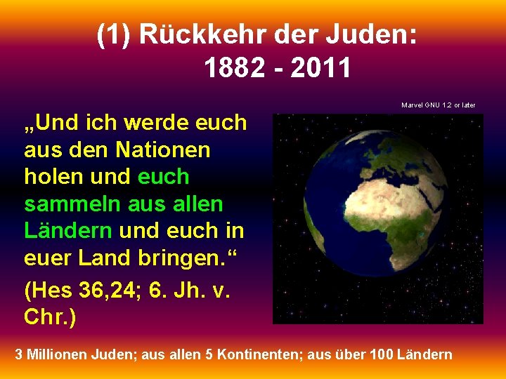 (1) Rückkehr der Juden: 1882 - 2011 Marvel GNU 1. 2 or later „Und
