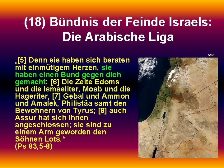 (18) Bündnis der Feinde Israels: Die Arabische Liga „[5] Denn sie haben sich beraten