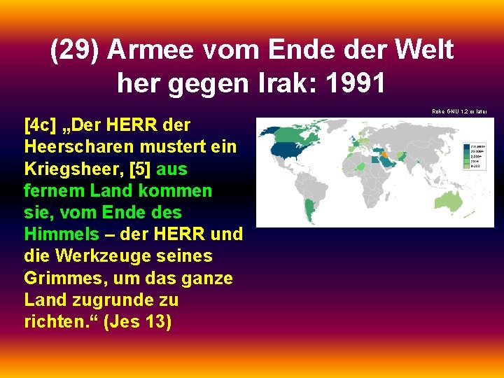 (29) Armee vom Ende der Welt her gegen Irak: 1991 [4 c] „Der HERR